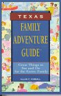 Texas Family Adventure Guide (Fun With the Family Series)