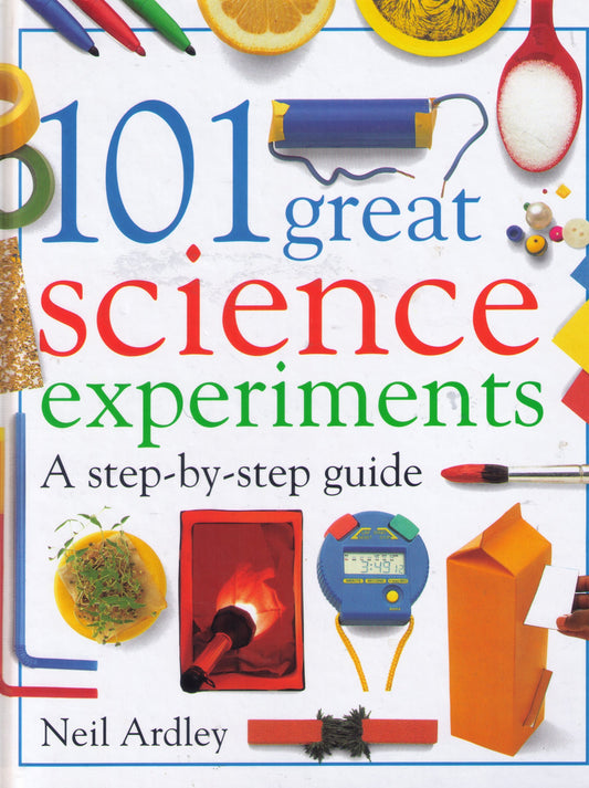 101 GREAT SCIENCE EXPERIMENTS