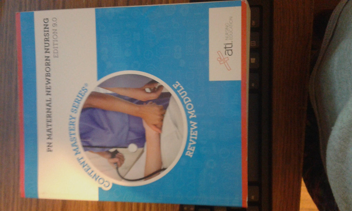 PN Maternal Newborn Nursing Edition 9. 0