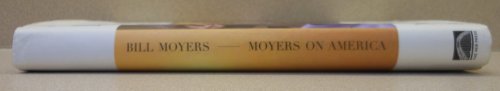 Moyers on America: A Journalist and His Times