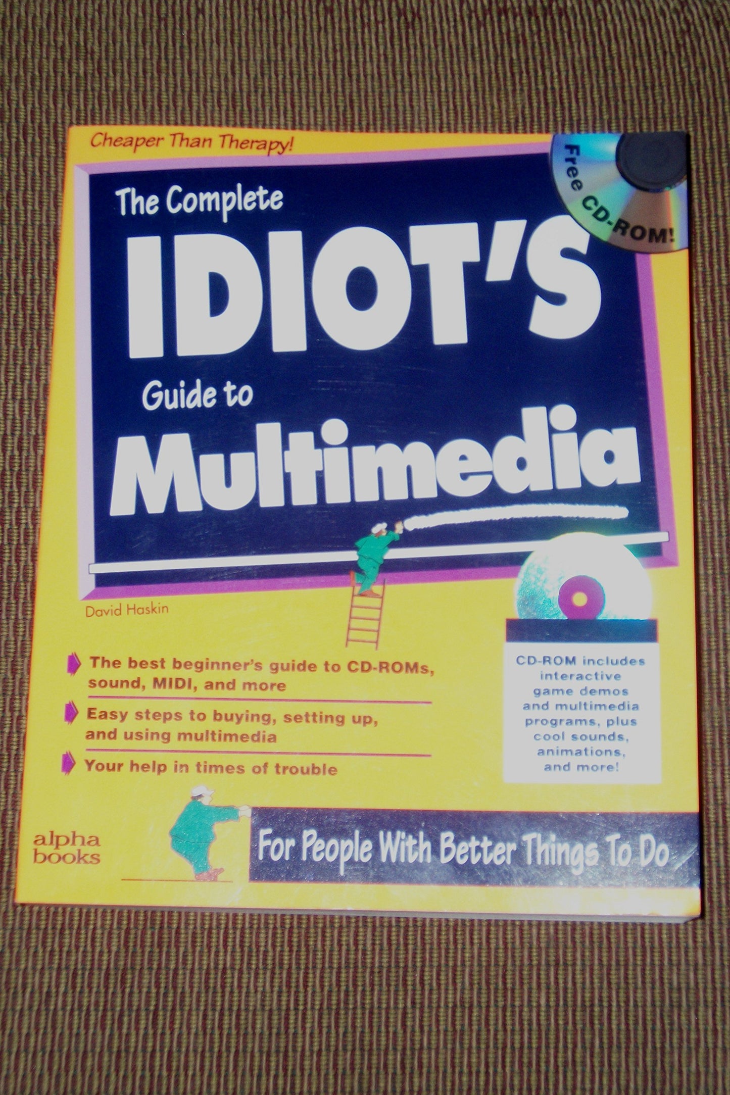 The Complete Idiot's Guide to Multimedia/Book and Cd-Rom