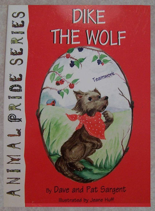 Dike the Wolf (Animal Pride Ser)