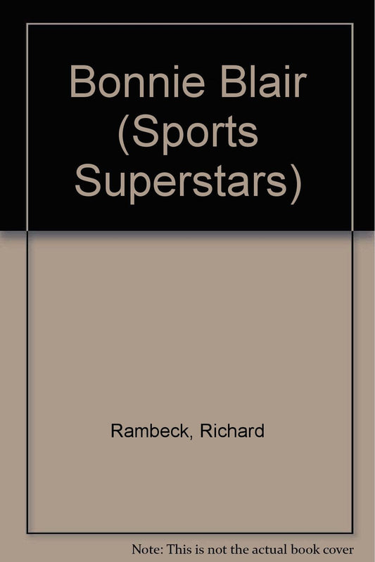 Bonnie Blair (Sports Superstars)