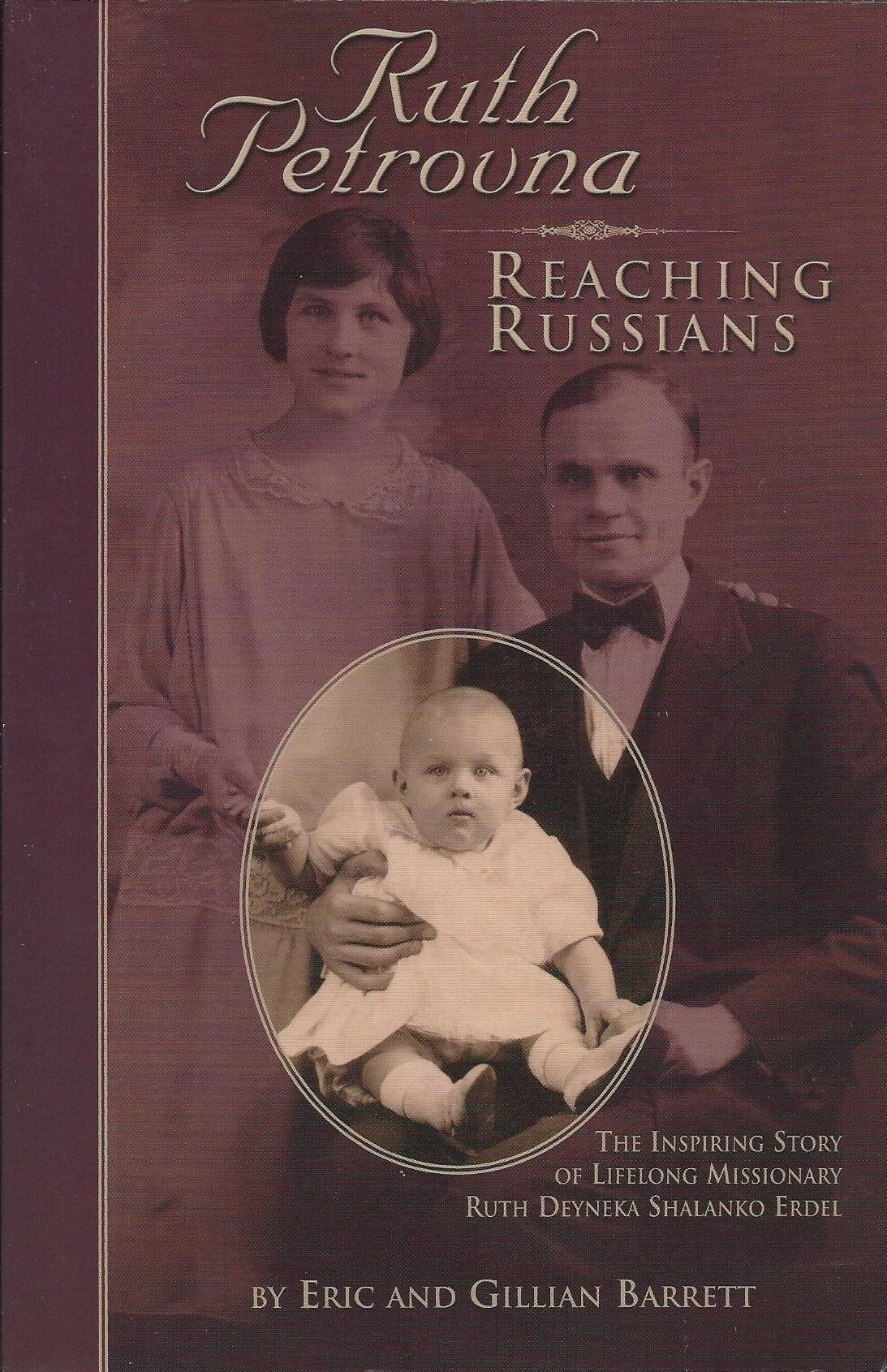Ruth Petrovna Reaching Russians