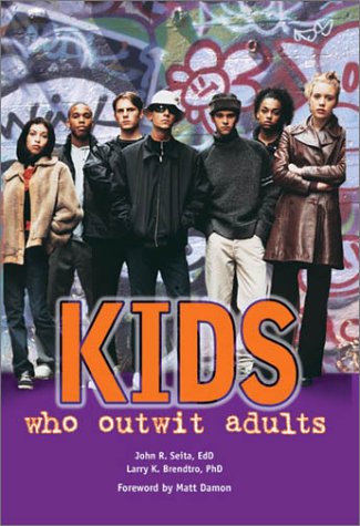 Kids Who Outwit Adults