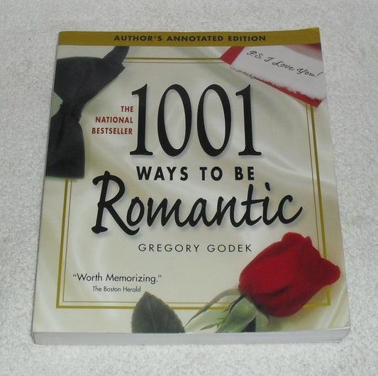 1001 Ways to Be Romantic: Author's Annotated Edition