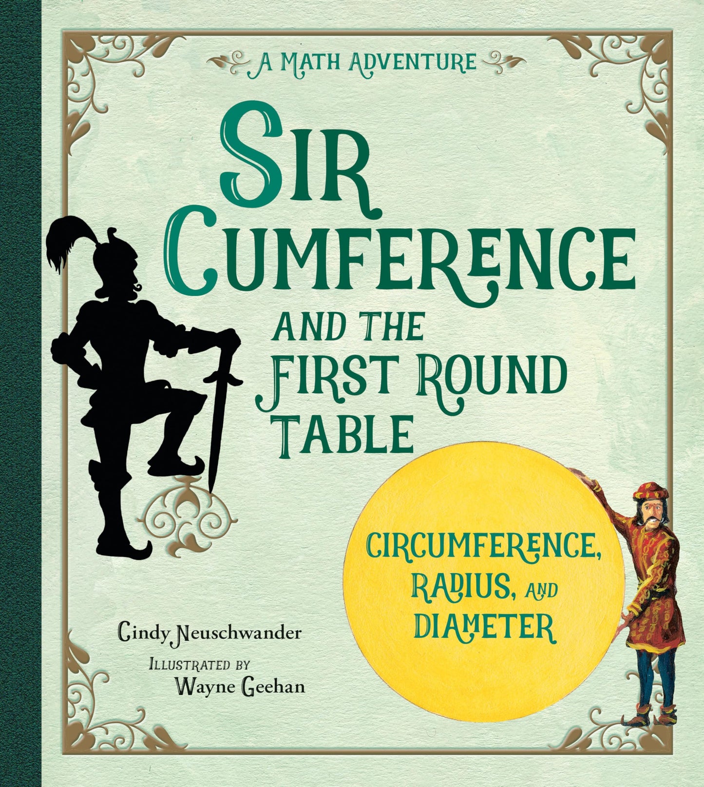 Sir Cumference and the First Round Table - 5886