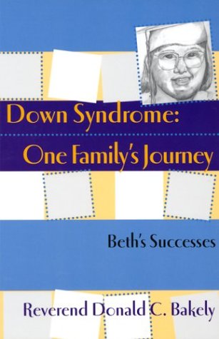 Down Syndrome, One Family's Journey: Beth Exceeds Expectations