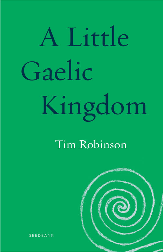 A Little Gaelic Kingdom (Seedbank) - 6965