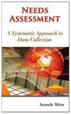 Needs Assessment: A Systematic Approach to Data Collection