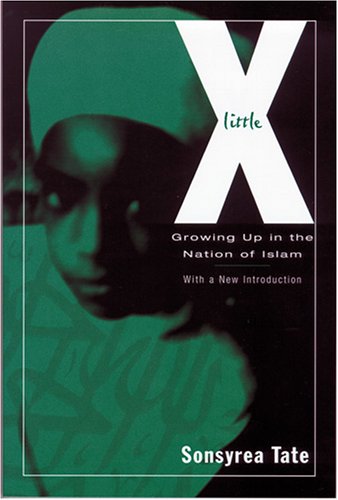Little X: Growing Up In The Nation Of Islam