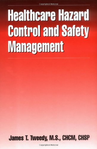 Healthcare Hazard Control and Safety Management