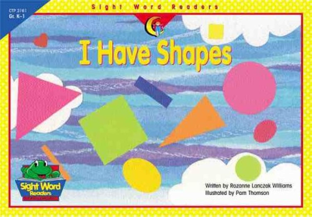 I Have Shapes (Sight Word Readers)