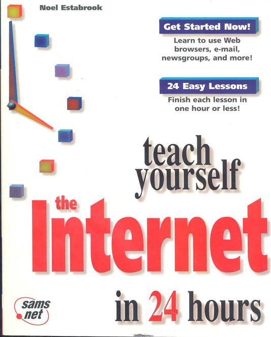 Teach Yourself the Internet in 24 Hours (Sams Teach Yourself)