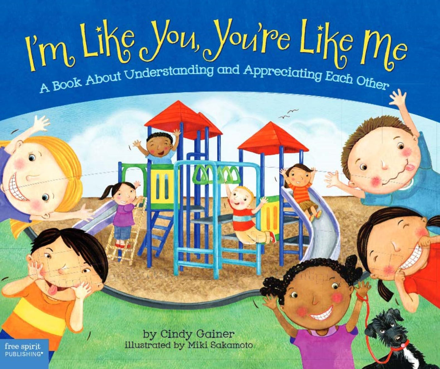 I'm Like You, You're Like Me: A Book About Understanding and Appreciating Each Other - 8301