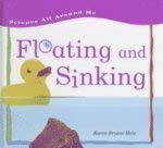 Floating and Sinking (Science All Around Me)