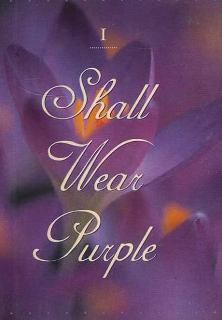 I Shall Wear Purple