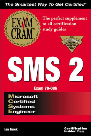 MCSE SMS 2 Exam Cram (Exam: 70-086)