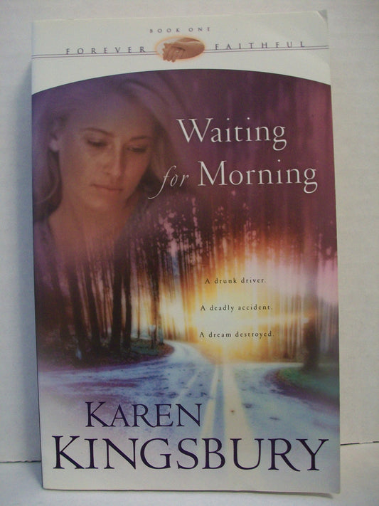 Waiting for Morning (Forever Faithful, Book 1)