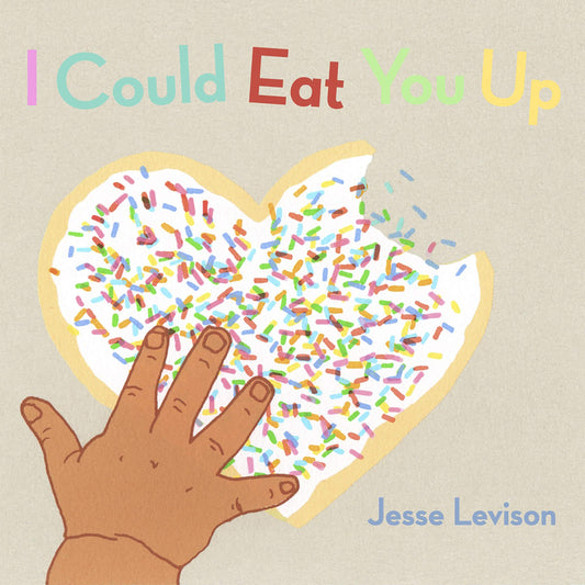 I Could Eat You Up