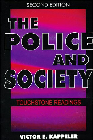 The Police & Society : Touchtone Readings, Second Edition
