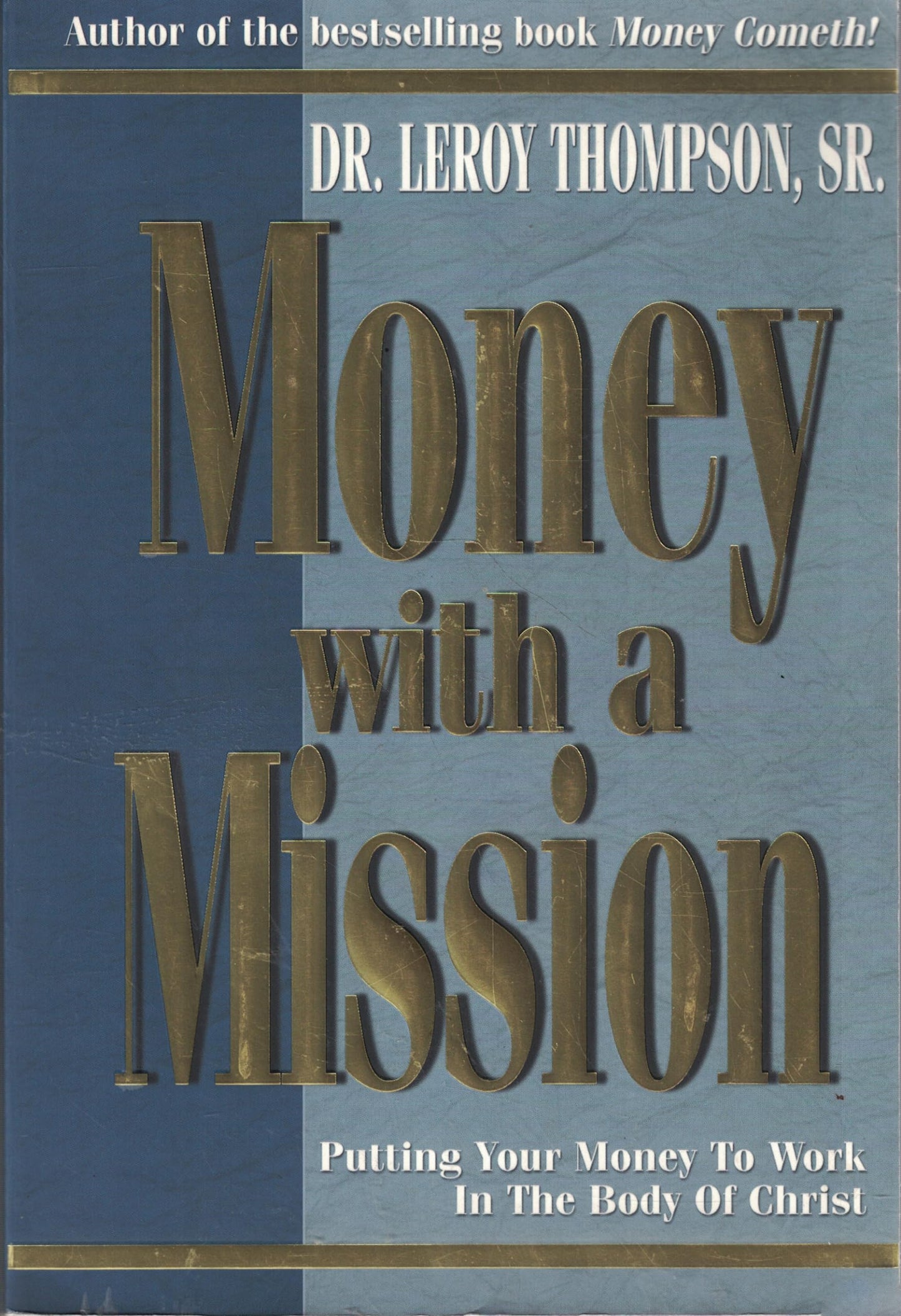 Money With A Mission