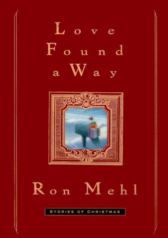 Love Found a Way: Stories of Christmas