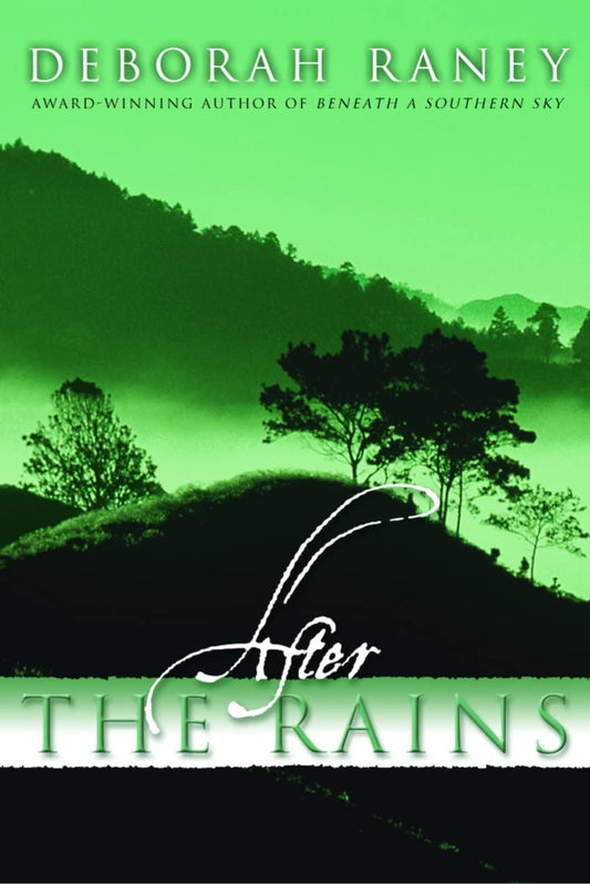 After the Rains (Beneath a Southern Sky Series #2)