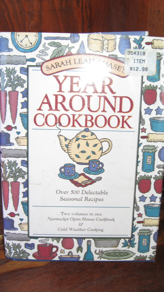 Sarah Leah Chase's Year Around Cookbook