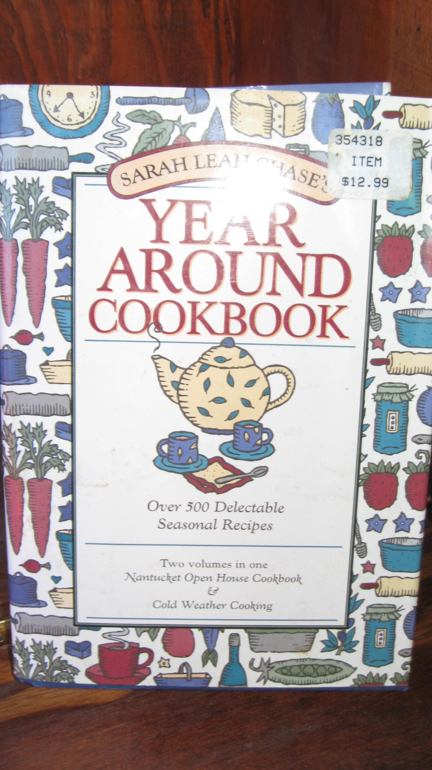 Sarah Leah Chase's Year Around Cookbook