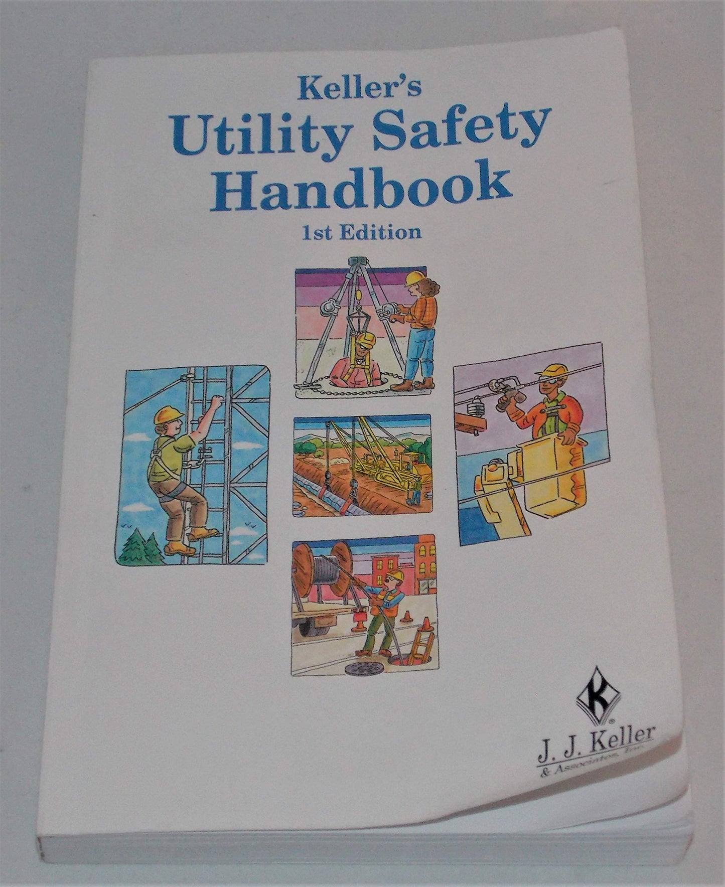 Keller's Utility Safety Handbook