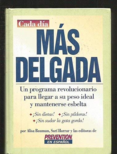 Mas Delgada: Un Programa / Fat to Firm at Any Age (Spanish Edition)