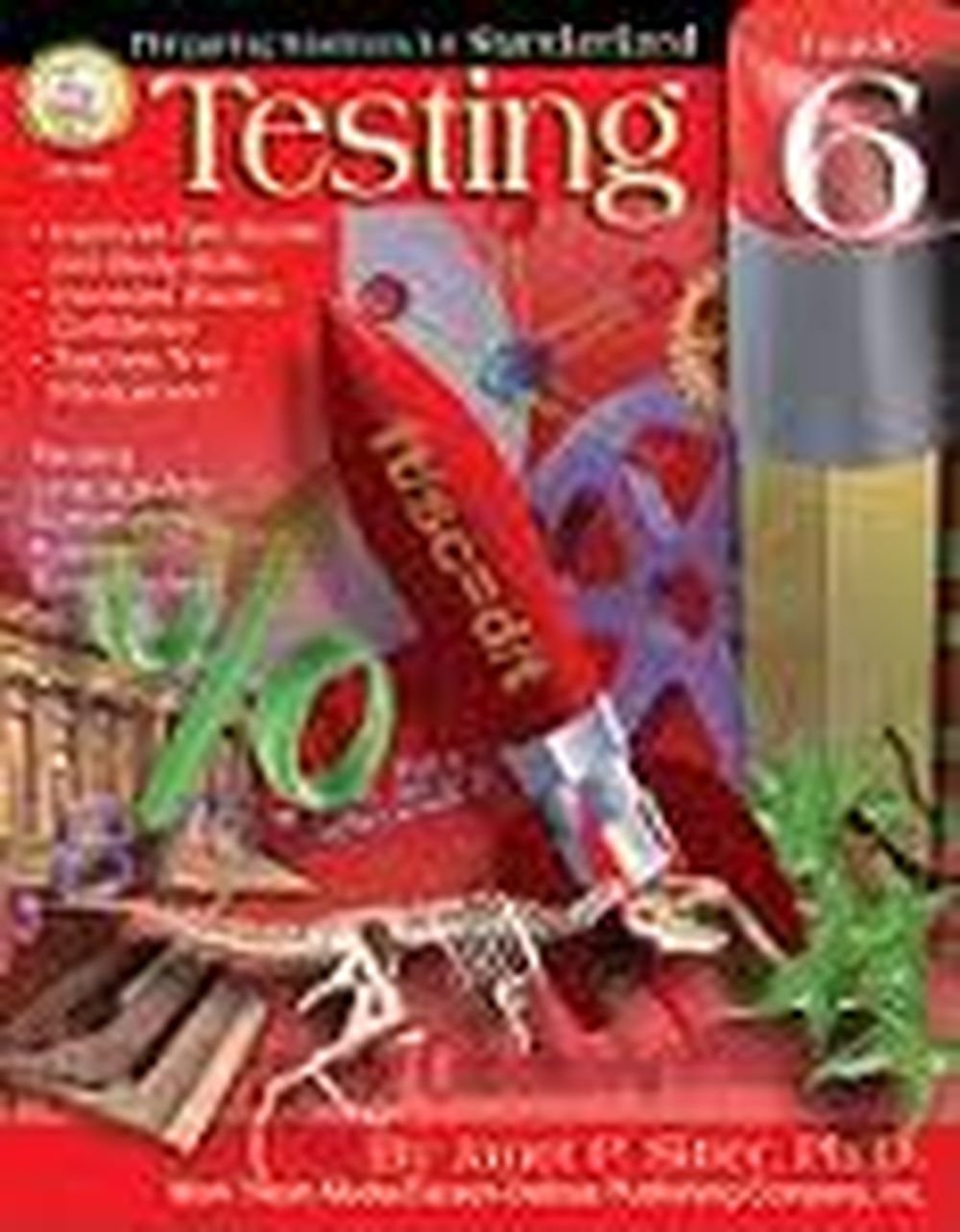 Preparing Students for Standardized Testing, Grade 6