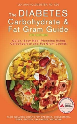 The Diabetes Carbohydrate and Fat Gram Guide