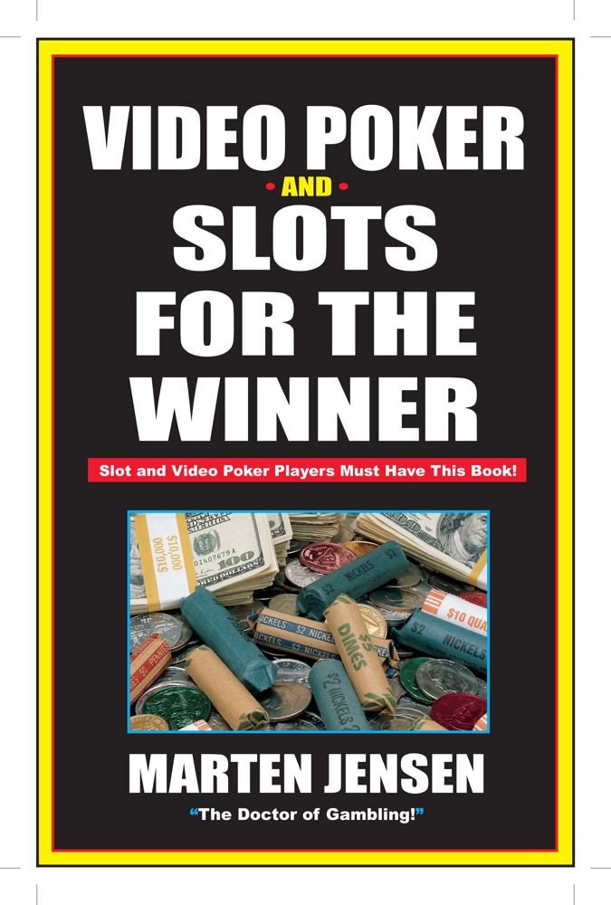 Video Poker & Slots for the Winner, 2nd Edition