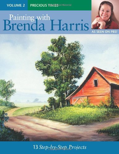 Painting with Brenda Harris, Volume 2 - Precious Times