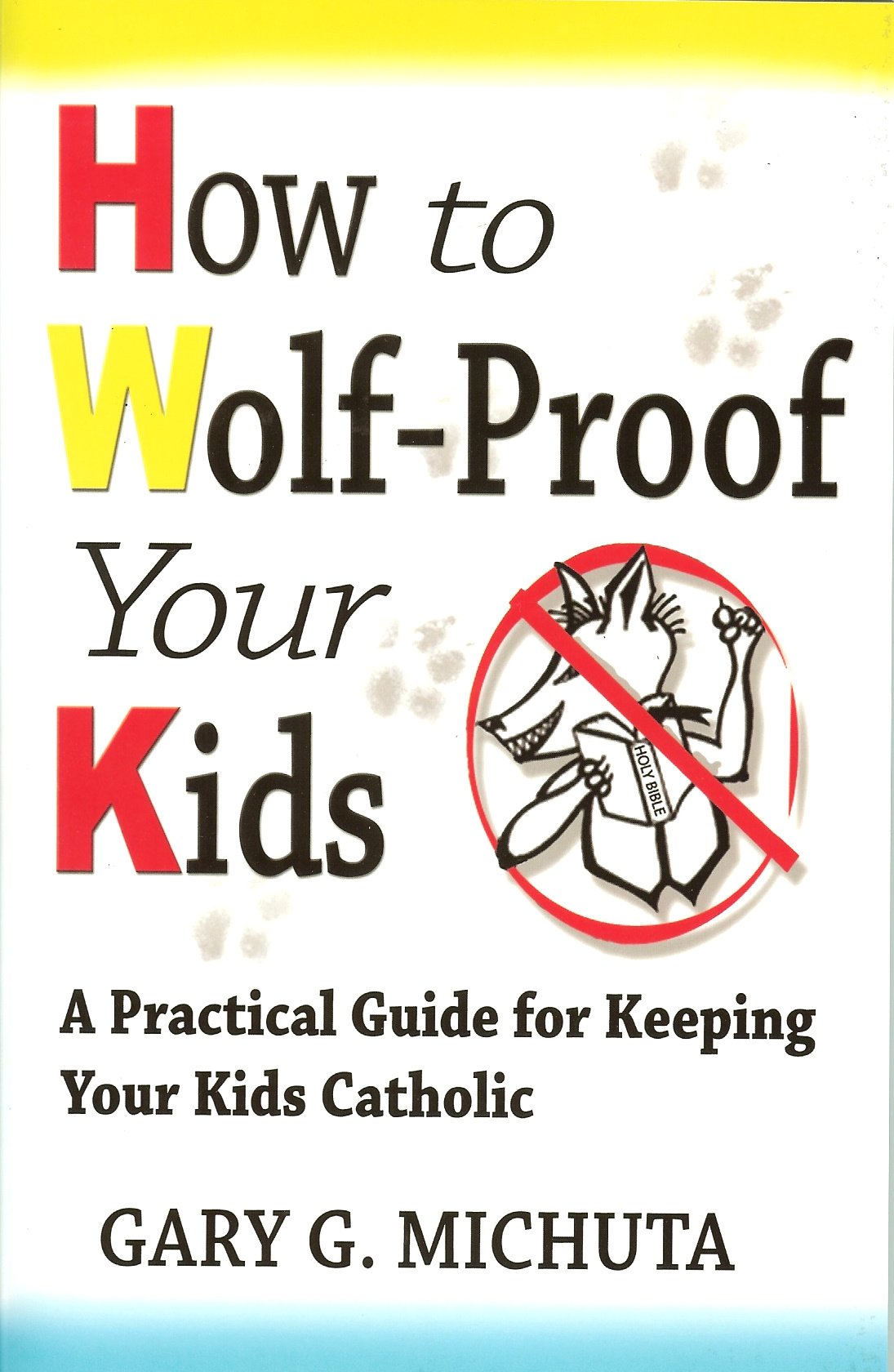 How to Wolf-Proof Your Kids