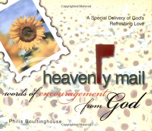Heavenly Mail/Words/Encouragment: Prayers Letters to Heaven and God's Refreshing Response