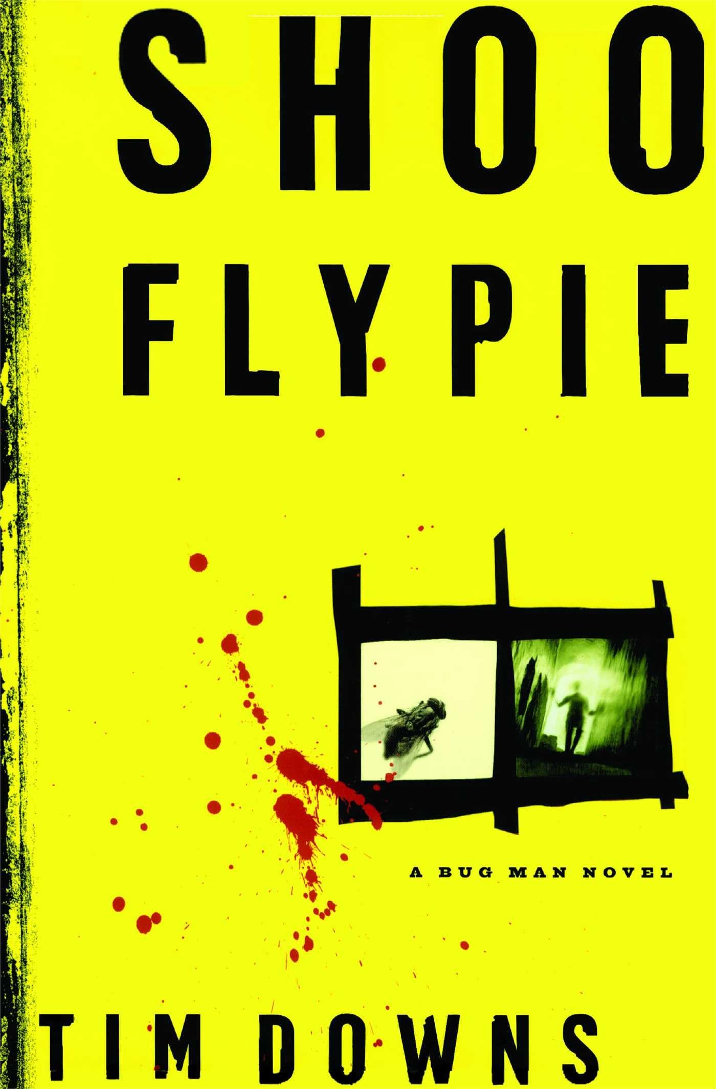 Shoofly Pie (Bug Man Series #1)