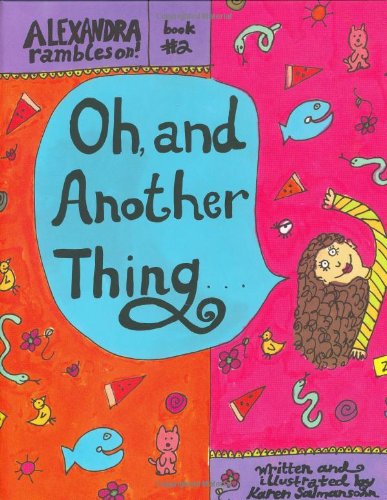 Oh, and Another Thing: Alexander Rambles On! (Alexandra Rambles on)