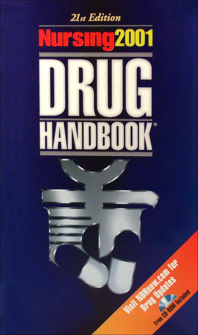 Nursing 2001 Drug Handbook (Book with Mini CD-ROM for Windows and Macintosh)