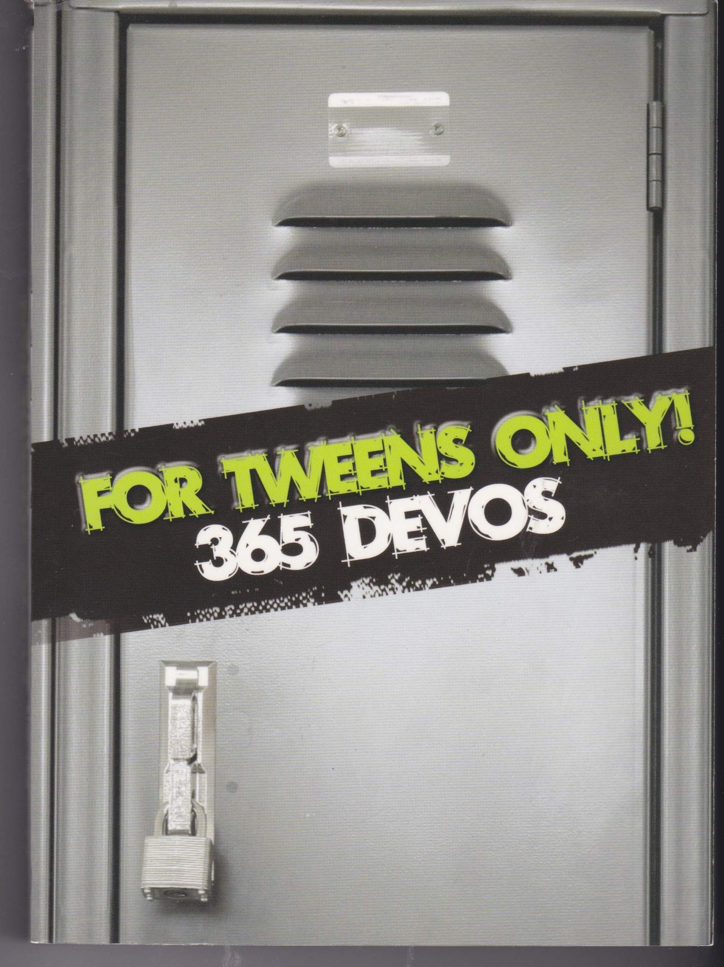 For Tweens Only ! : 365 Devos