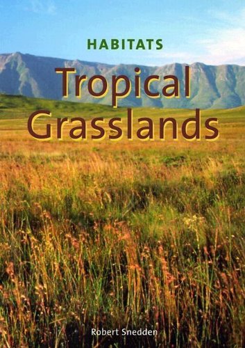 Tropical Grasslands (Habitats)