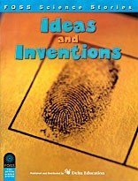 FOSS Science Stories - Ideas and Inventions Grade 3-4