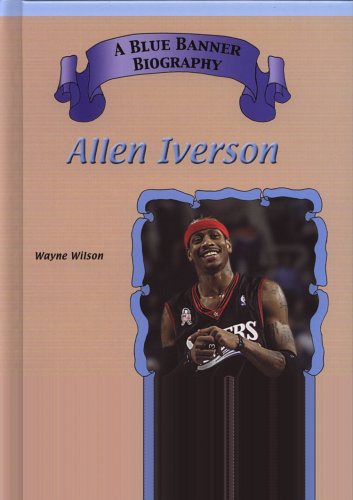 Allen Iverson (Blue Banner Biographies)