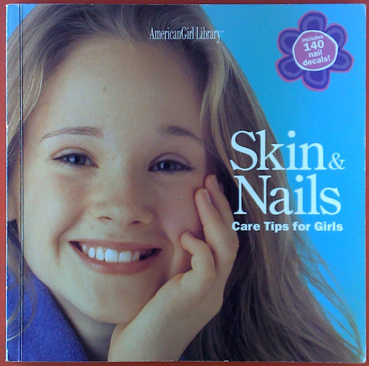Skin & Nails: Care Tips for Girls