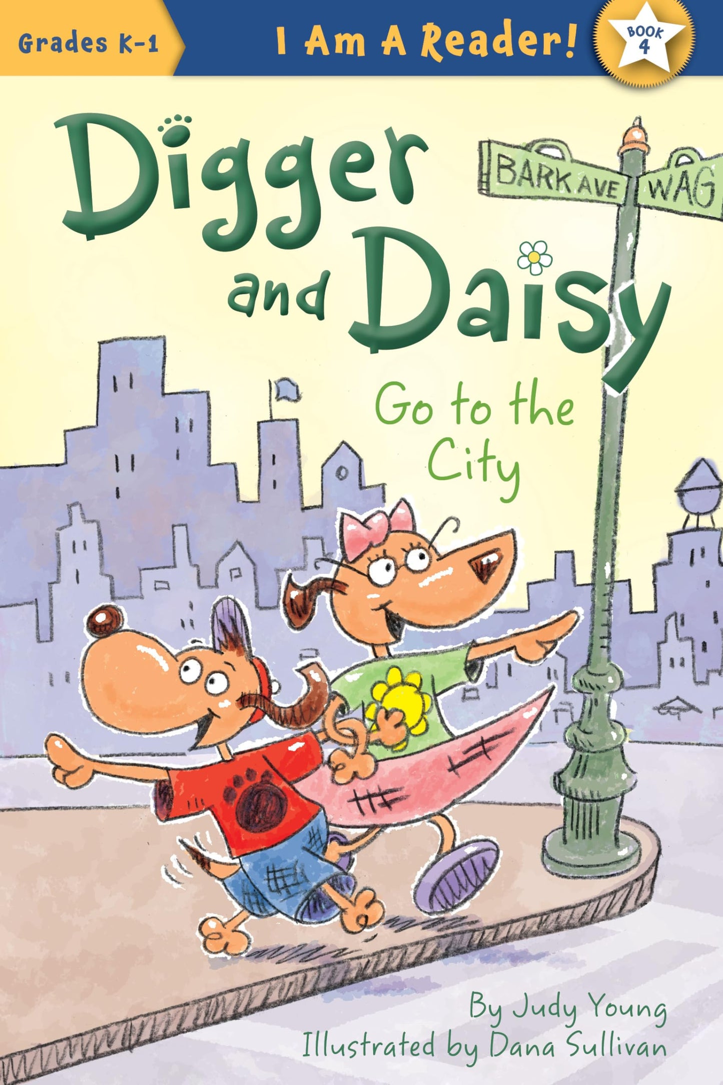 Digger and Daisy Go to the City (I AM A READER!: Digger and Daisy)