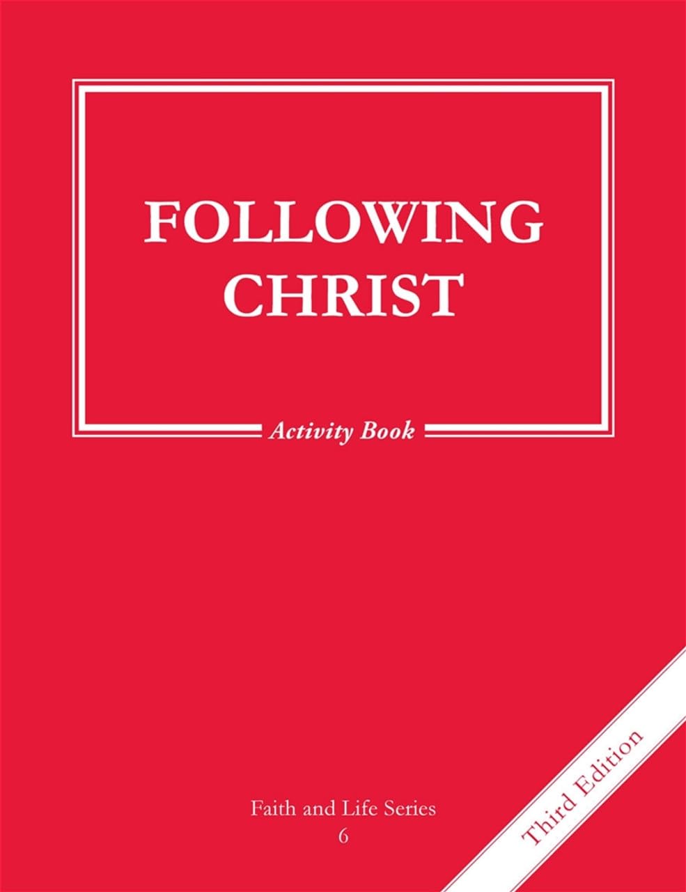 Faith and Life - Grade 6 Activity Book