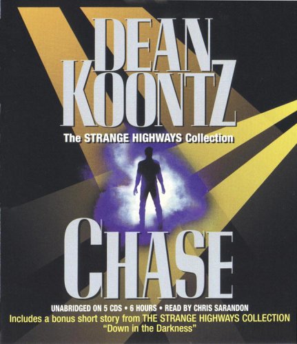 Strange Highways: The Chase