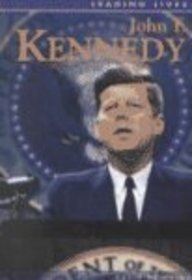 John F. Kennedy (Leading Lives)